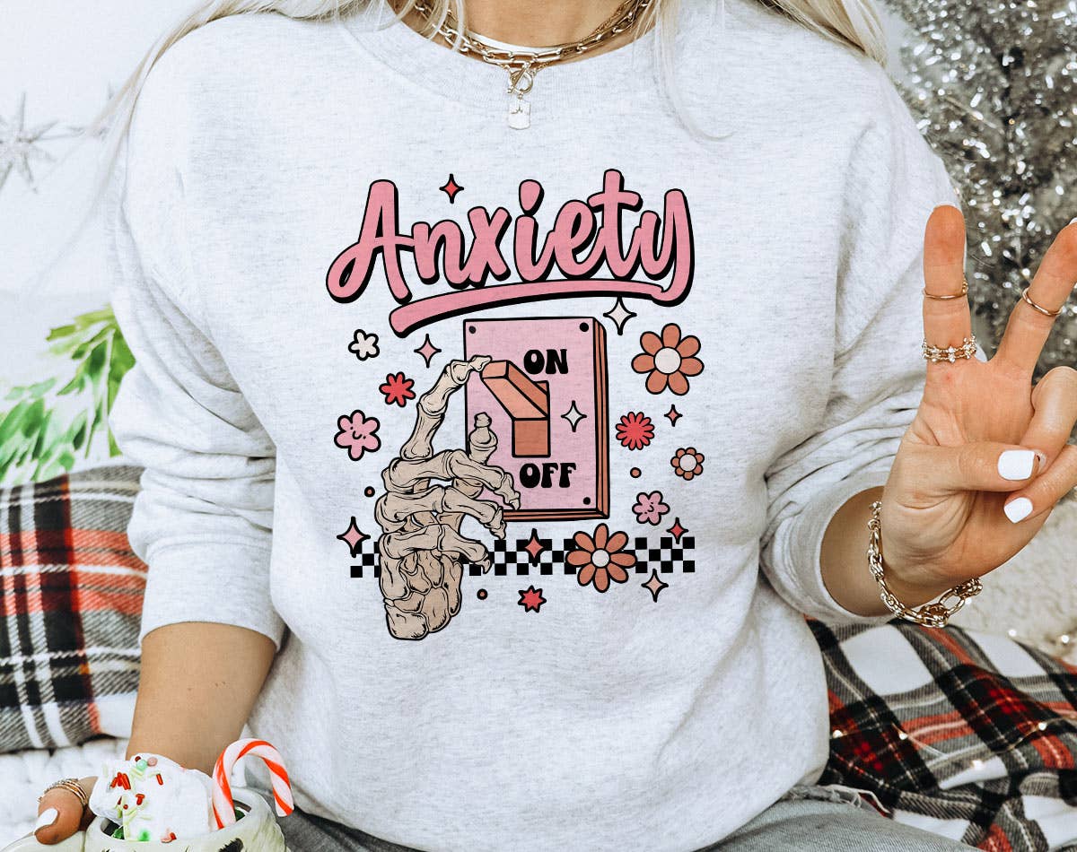 Anxiety On Off -  Funny Introvert Mom Sweatshirt