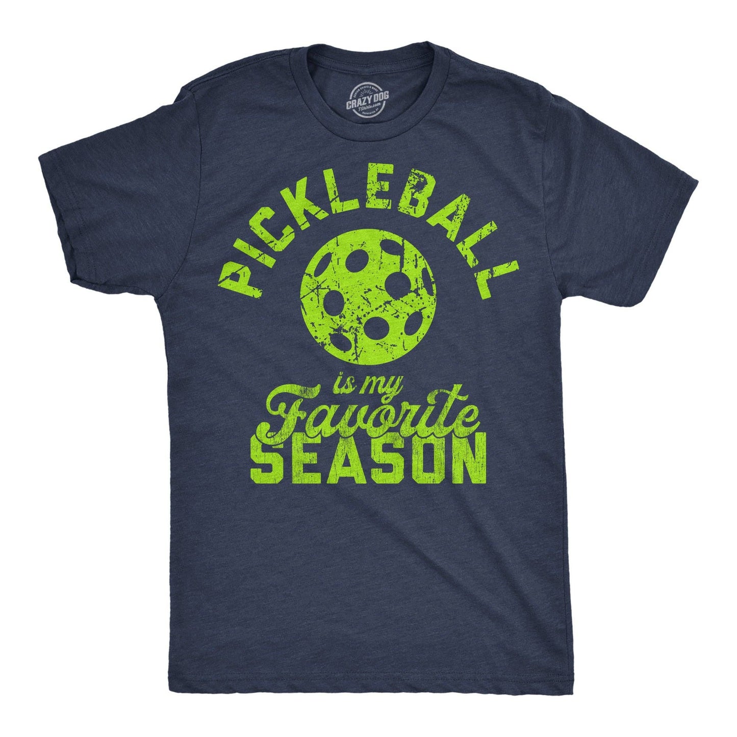 Pickleball Is My Favorite Season Men's T Shirt