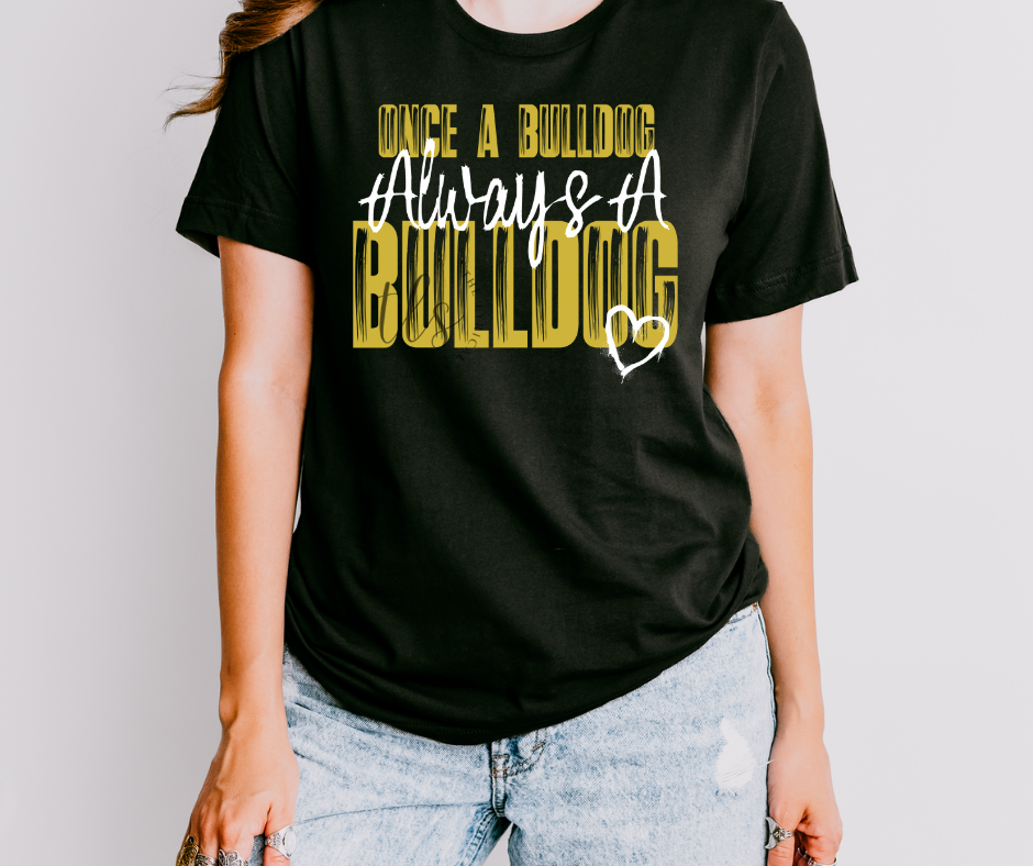 Exclusive Once A Bulldog, Always A Bulldog T-Shirt