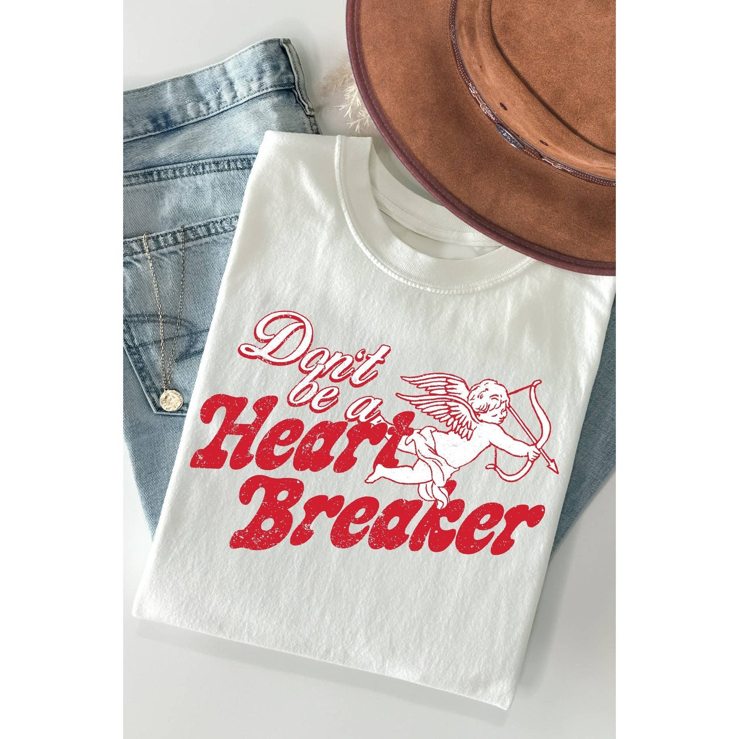 Dont Be A Heart Breaker Short Sleeve T Shirt