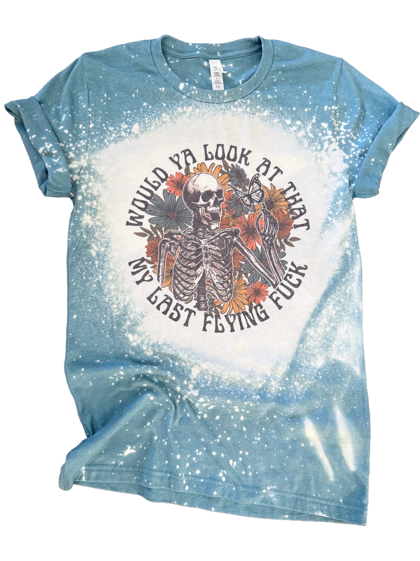 Would Ya Look At That My Last Flying F*Ck - Bleached Tee