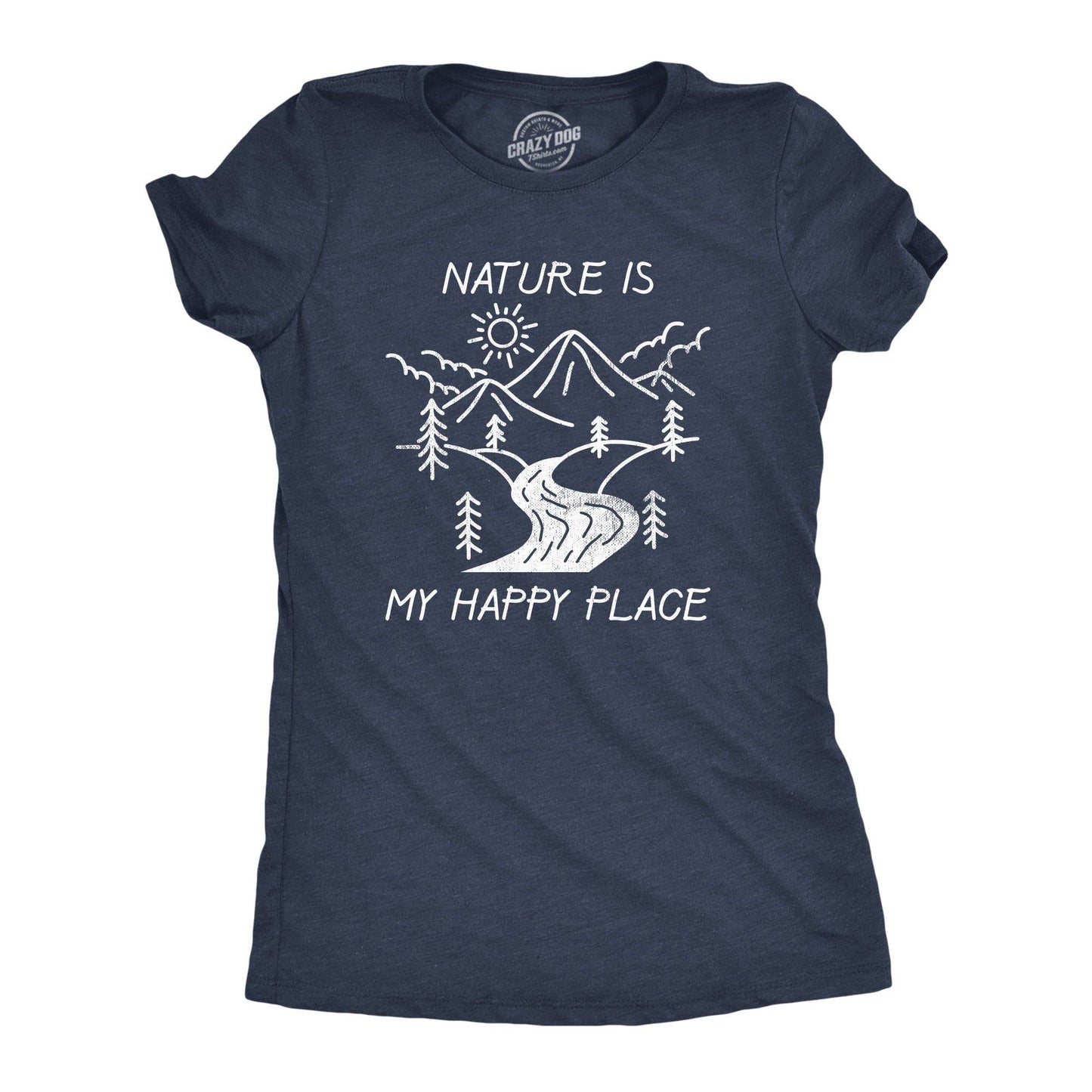 Nature Is My Happy Place Women's Tshirt Camping Graphic Tee
