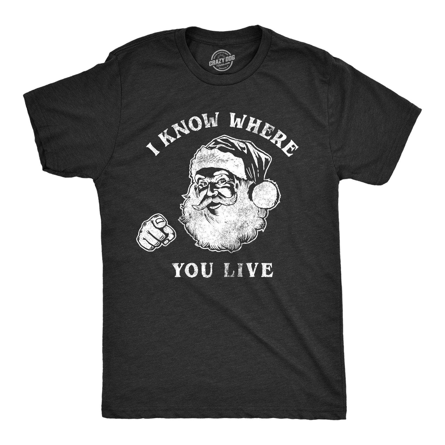 I Know Where You Live Men's Tshirt Christmas Graphic Tee