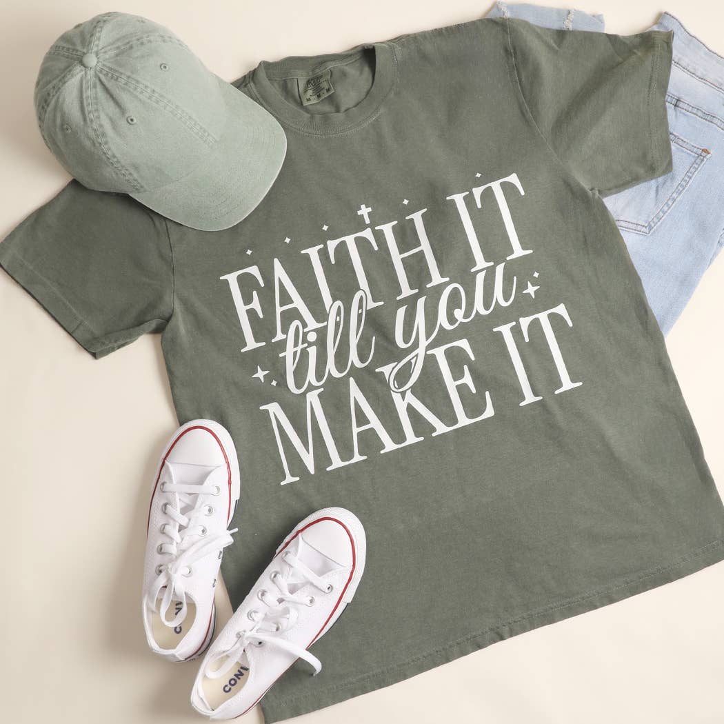Faith It Till You Make It Garment-Dyed Heavy T-Shirt