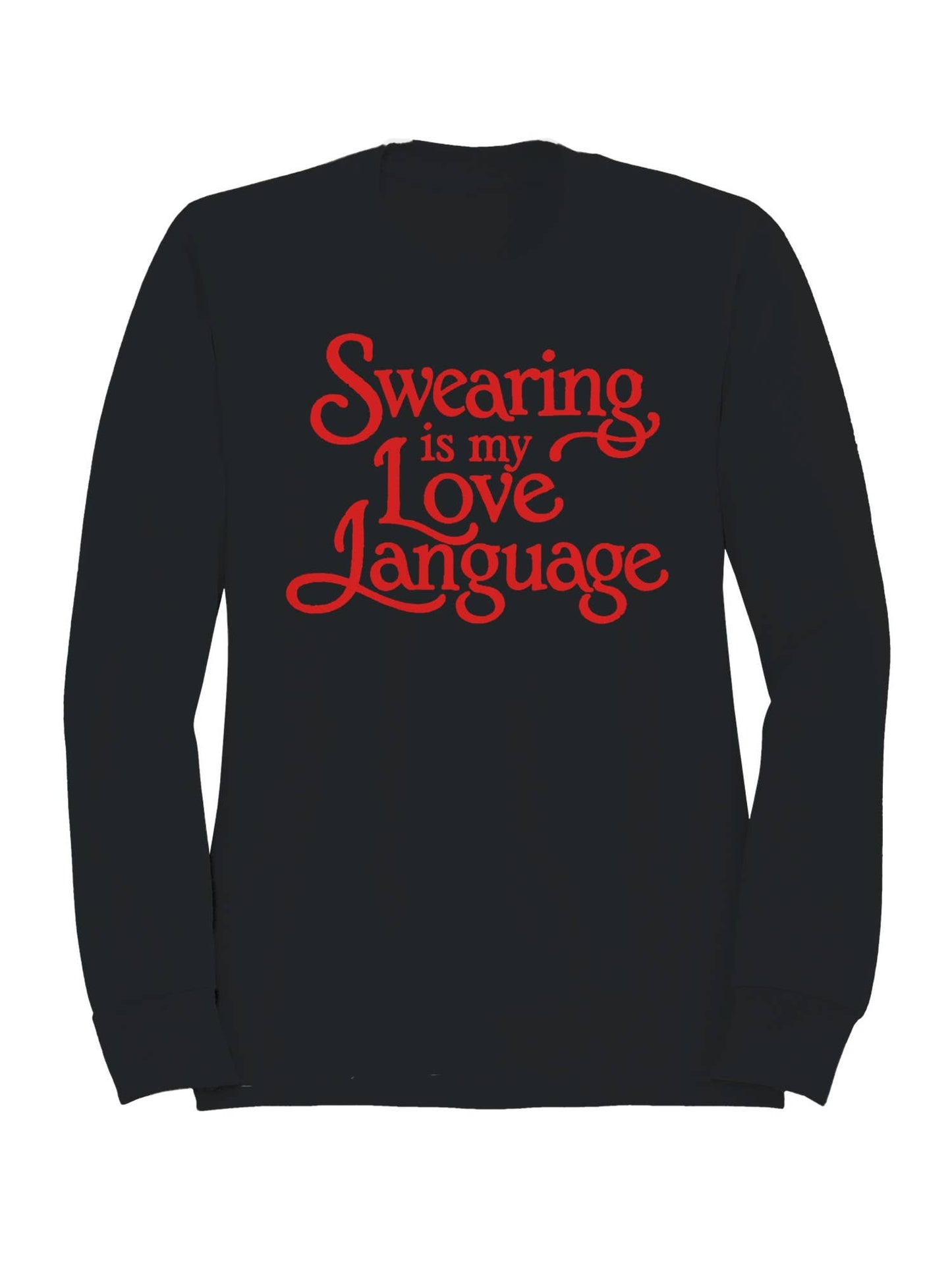 Swearing Is My Love Language Men's Sweatshirt