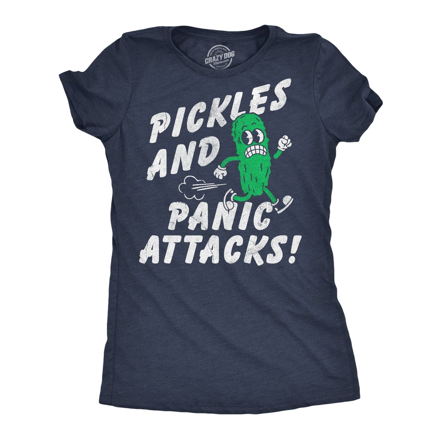 Pickles and Panic Attacks Women's T Shirt