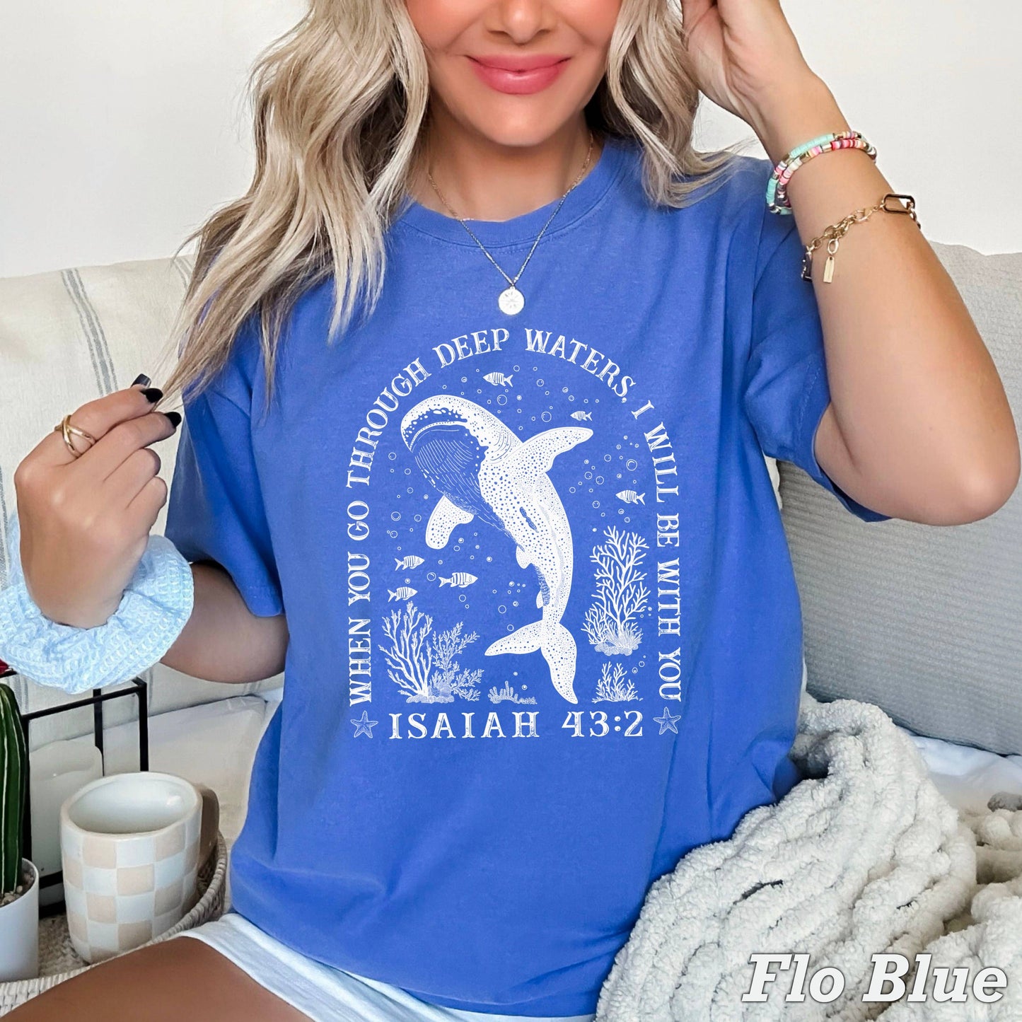 When Going Through Deep Waters  Shirt | Comfort Color