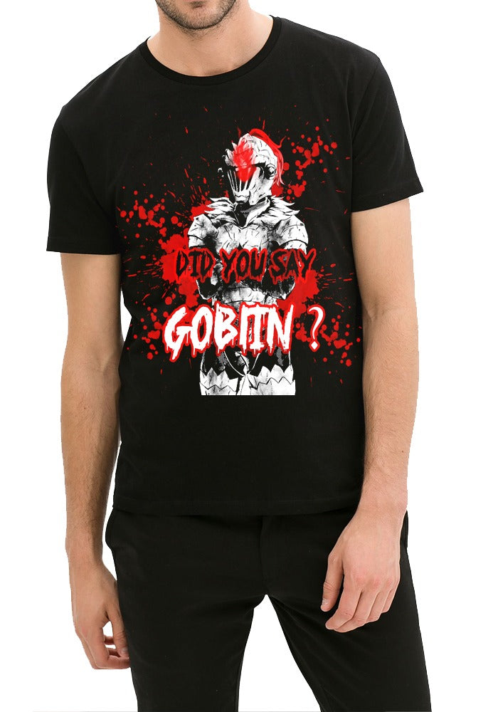 Did You Say Goblin T-Shirt