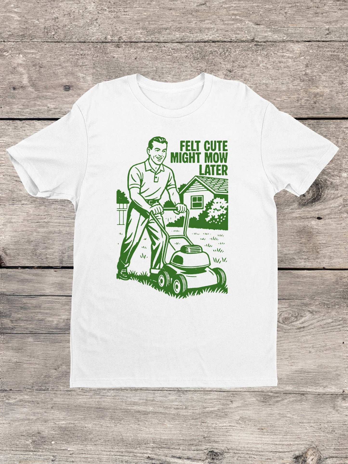 Lawn Mowing Humor Men's T-Shirt