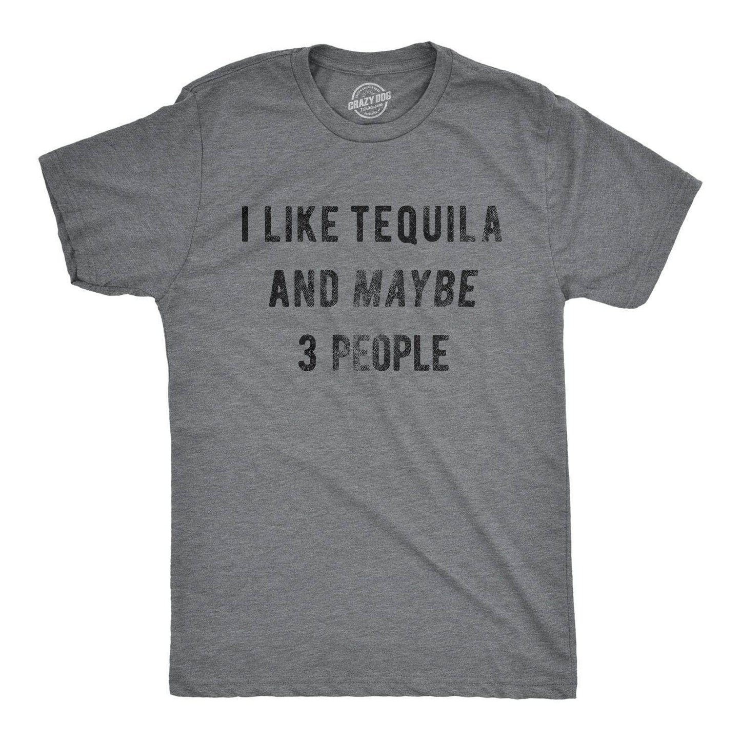I Like Tequila and Maybe 3 People Men's Tshirt Cinco De Mayo
