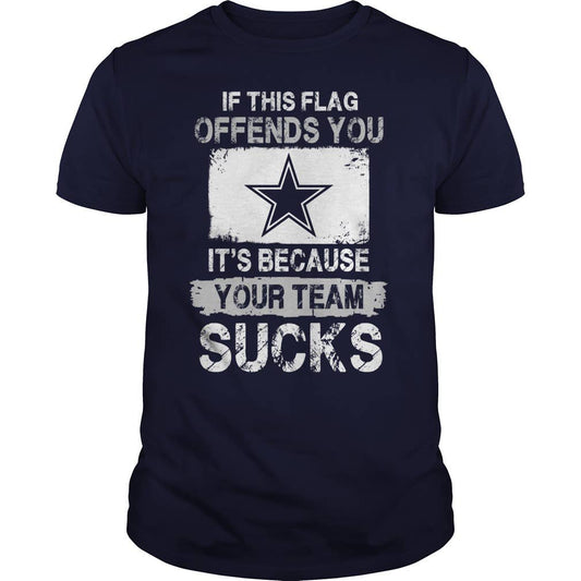 Dallas Cowboys Flag Offends You Team Sucks Bleached Tee
