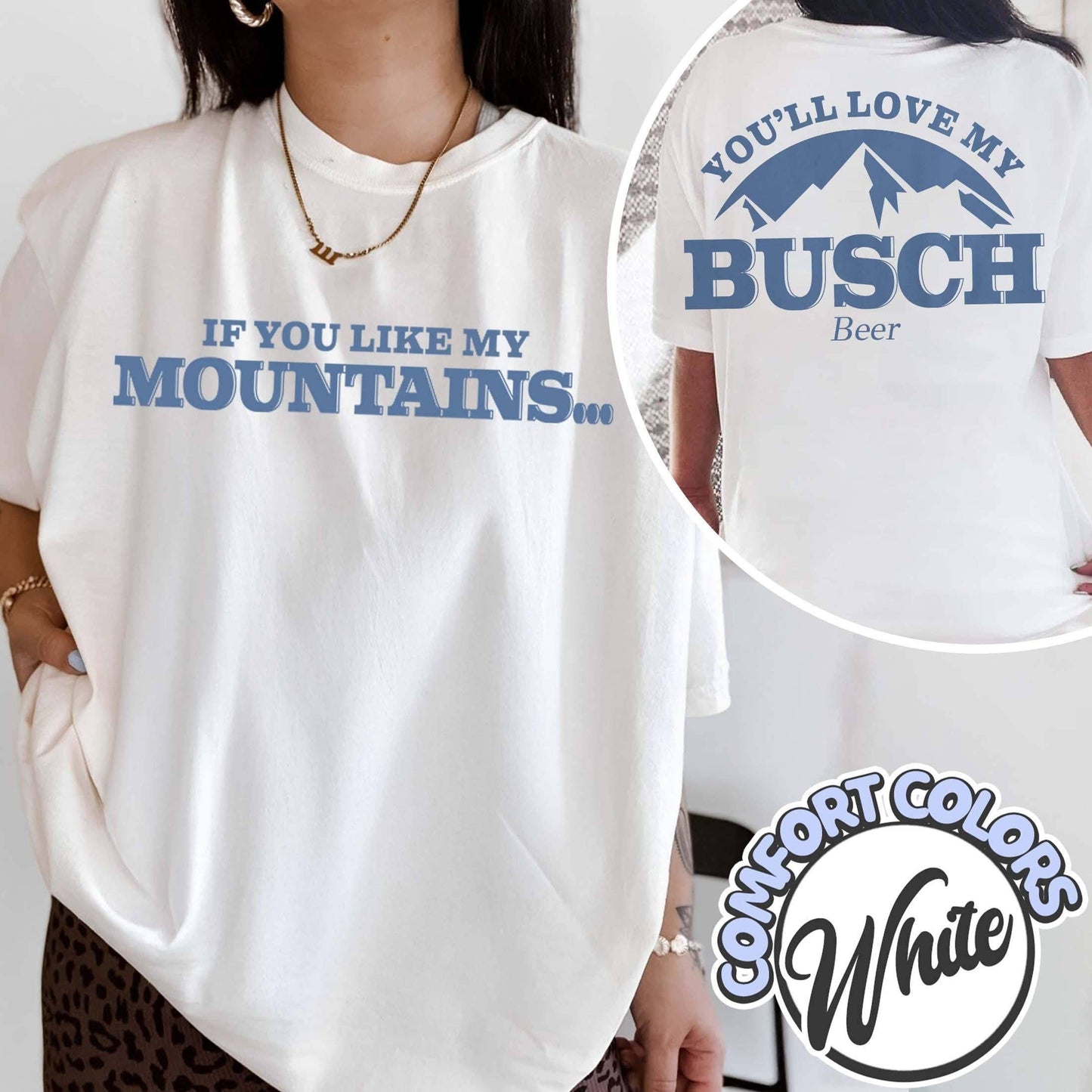 Mountains To Busch- Funny Outdoors Beer Lover Shirt