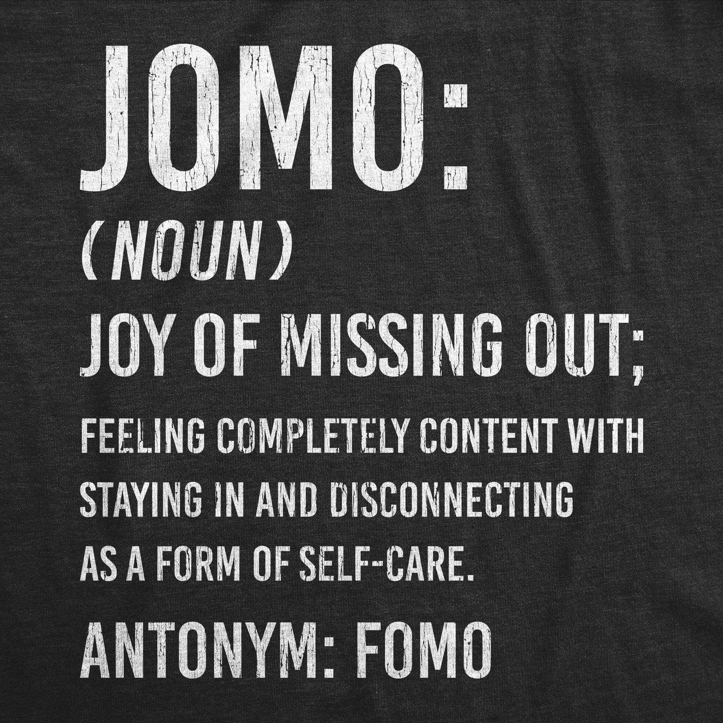Jomo Joy of Missing Out Men's Tshirt Introvert Graphic Tee