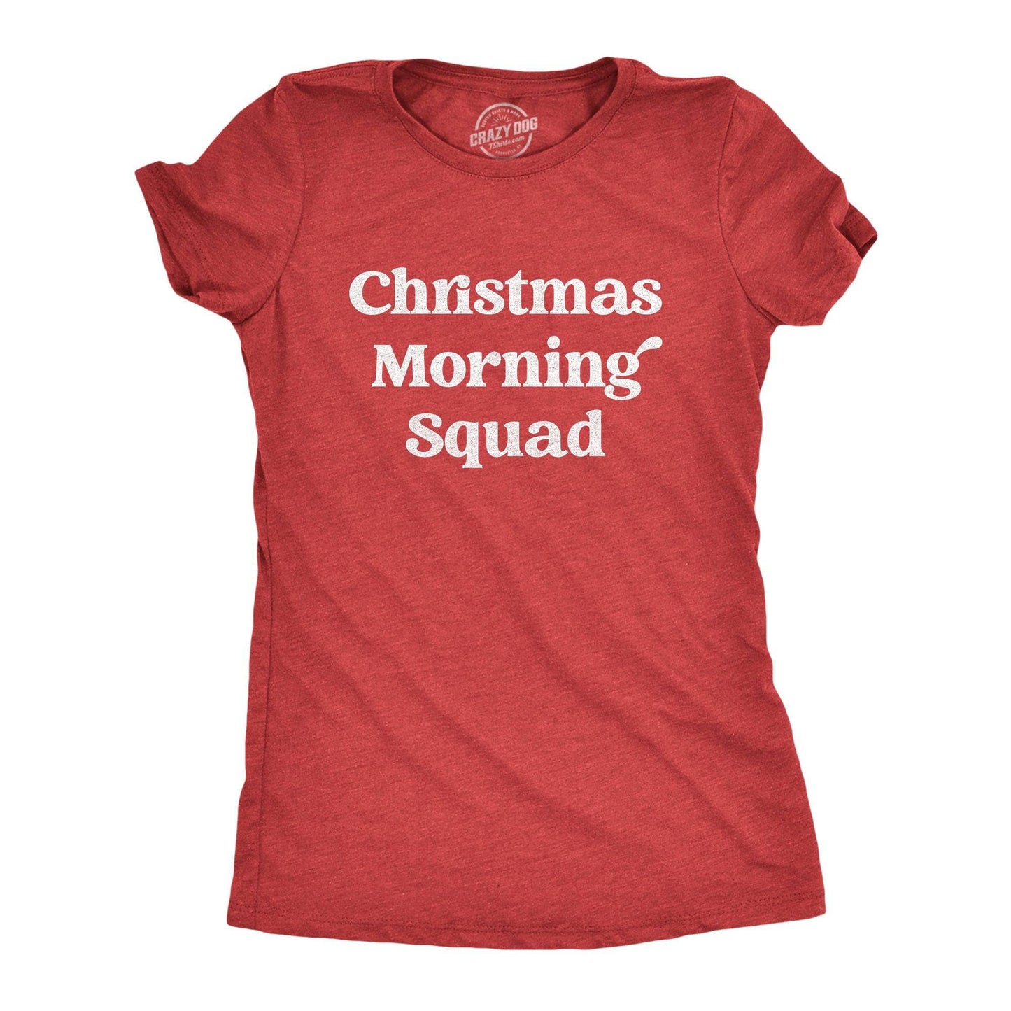Christmas Morning Squad Women's Tshirt Christmas Graphic Tee