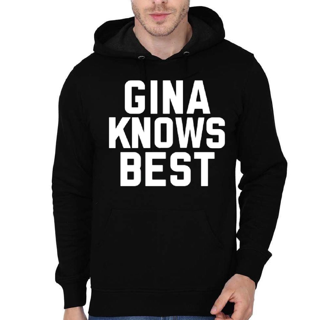 Gina Knows Best Brooklyn Nine Nine Hoodie