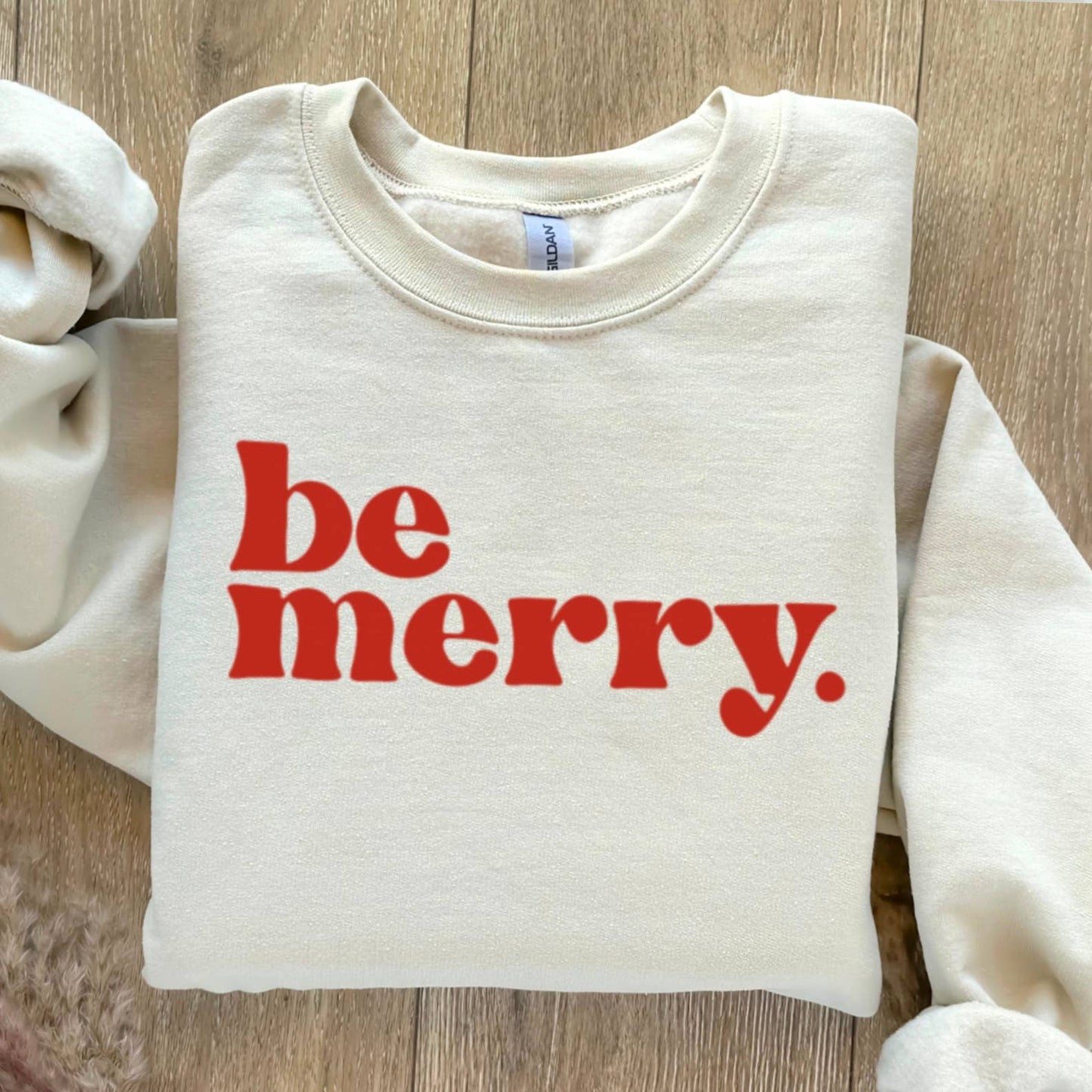 Be Merry Crewneck Sweatshirt  | Christmas Sweater