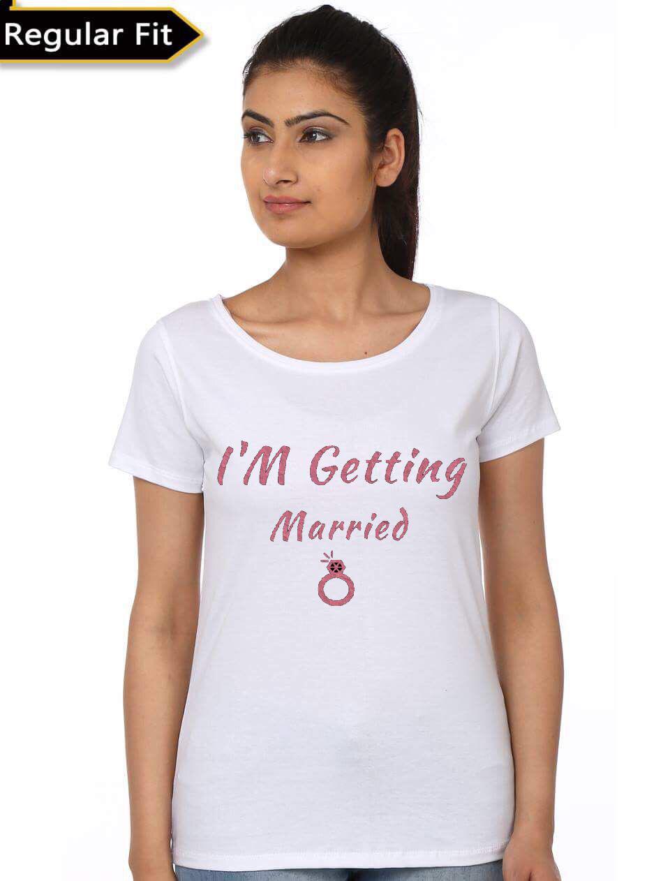 I’M Getting Married White Girls T-Shirt