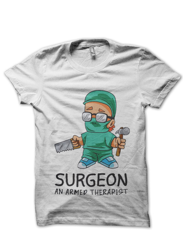 Armed Therapist Doctor T-Shirt