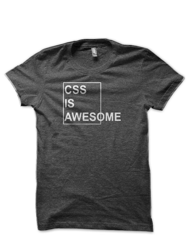 CSS Is Awesome Charcoal Grey T-Shirt
