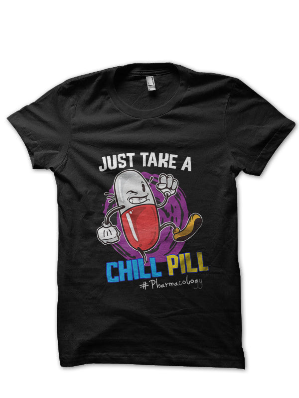 Chill Pill Pharmacology Doctor T-Shirt