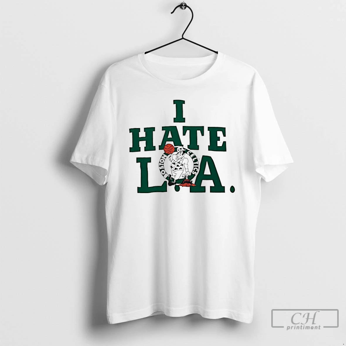 Classic Boston Celtics I Hate La