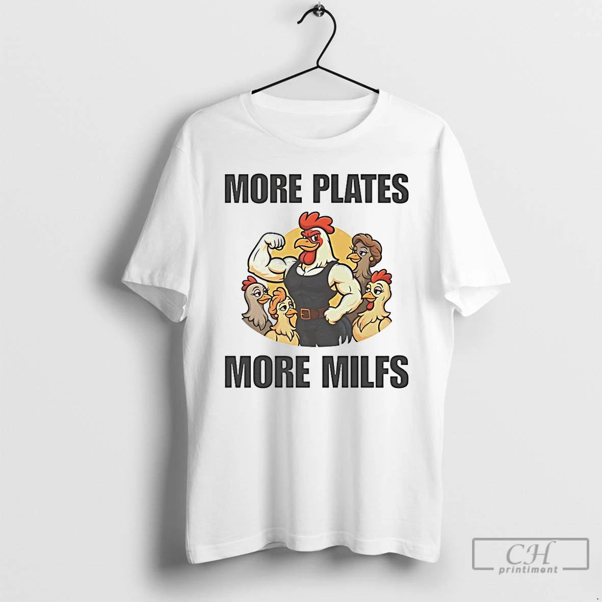 Classic Chicken More Plates More Milfs T Shirts