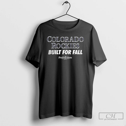 Classic Colorado Rockies Built For All Mlb Postseason 2025 T Shirts