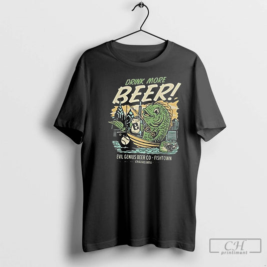 Classic Cracked Bell X Evil Genius Drink More Beer Fishing T Shirts