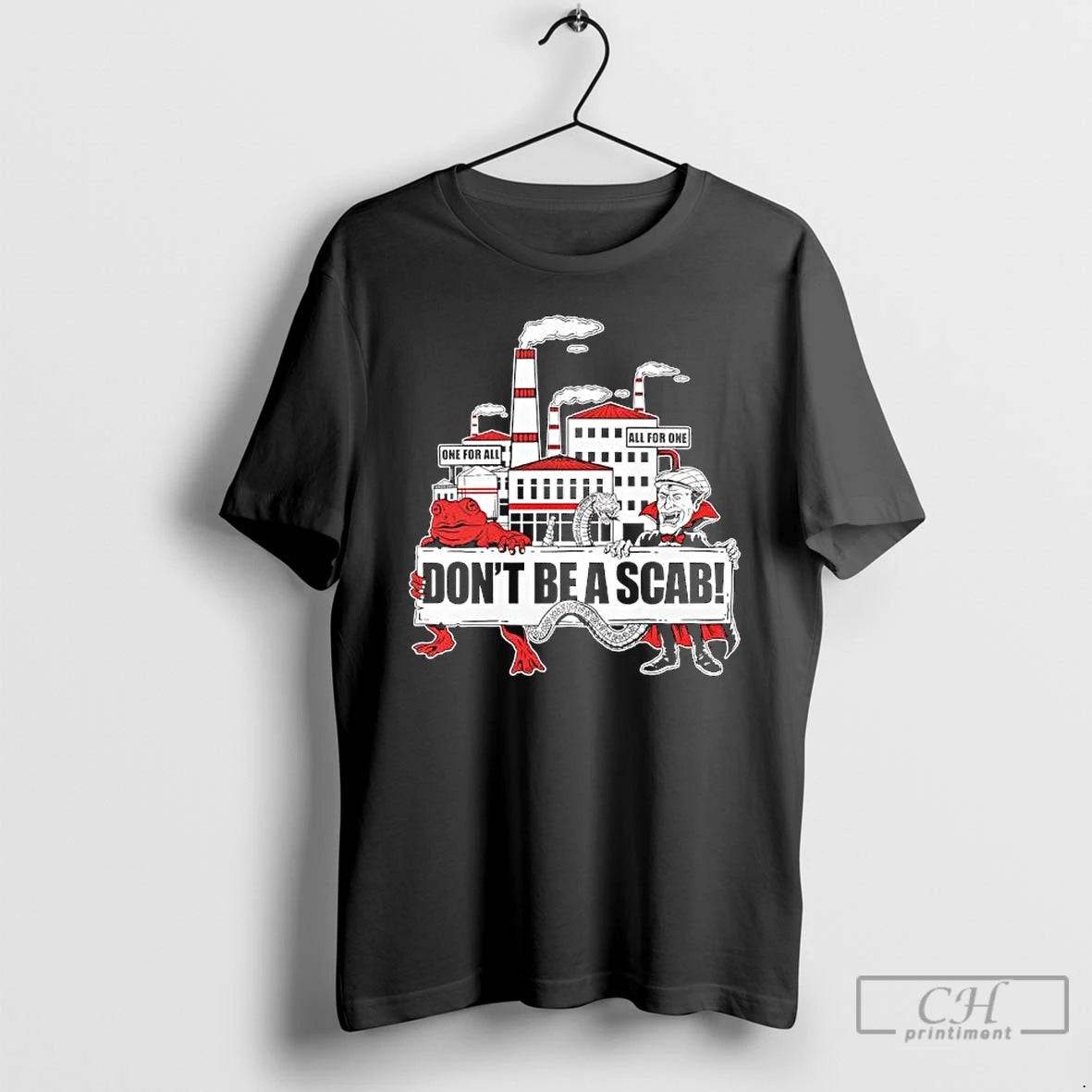 Classic Design Of The Month For July 2022 Dont Be A Scab T Shirts Sweater