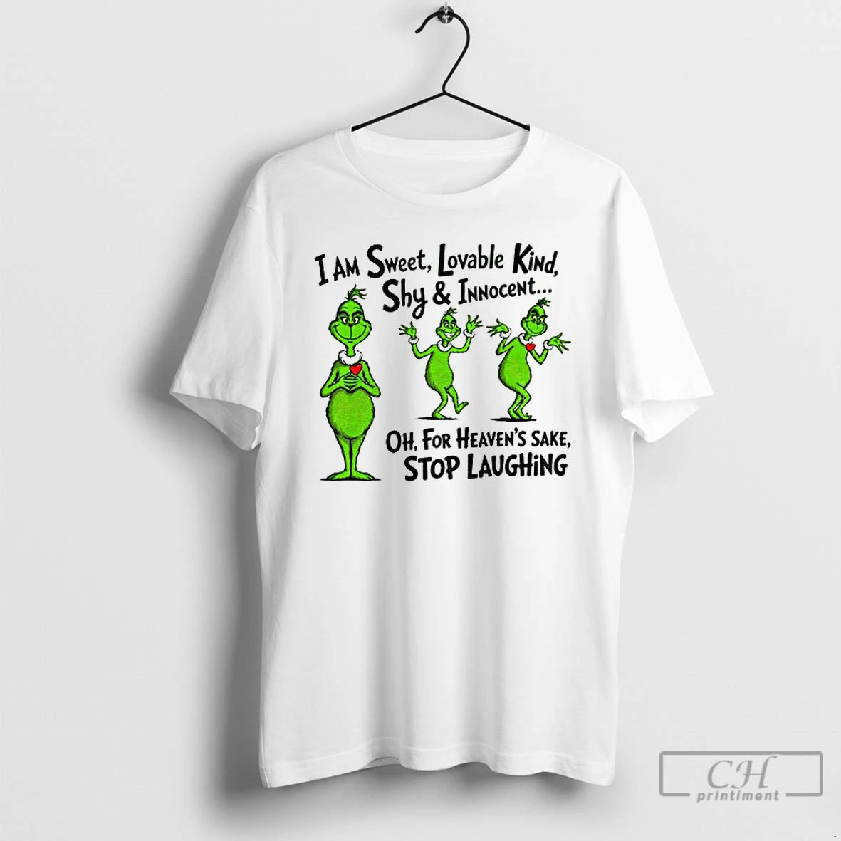 Classic Grinch I Am Sweet Lovable Kind Shy And Innocent Christmas