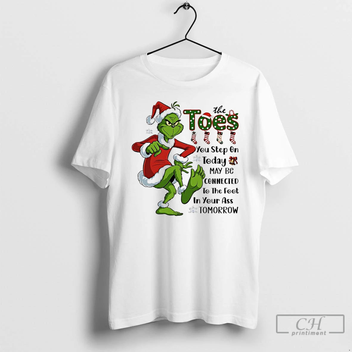 Classic Grinch Santa Toes You Step On Today May Be Connected To The Foot In