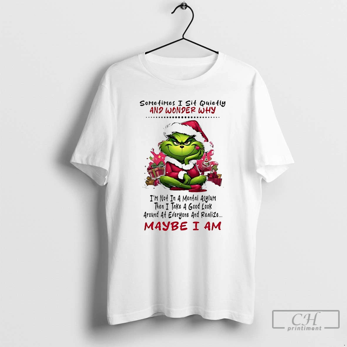 Classic Grinch Sometires I Sit Quietly And Wonder Why Christmas 2025