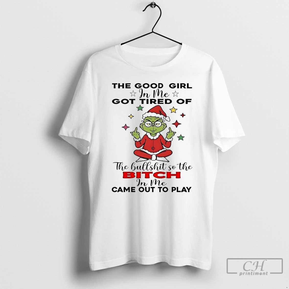 Classic Grinch The Good Girl In Me Got Tired Of Christmas 2025 T Shirts Sweater