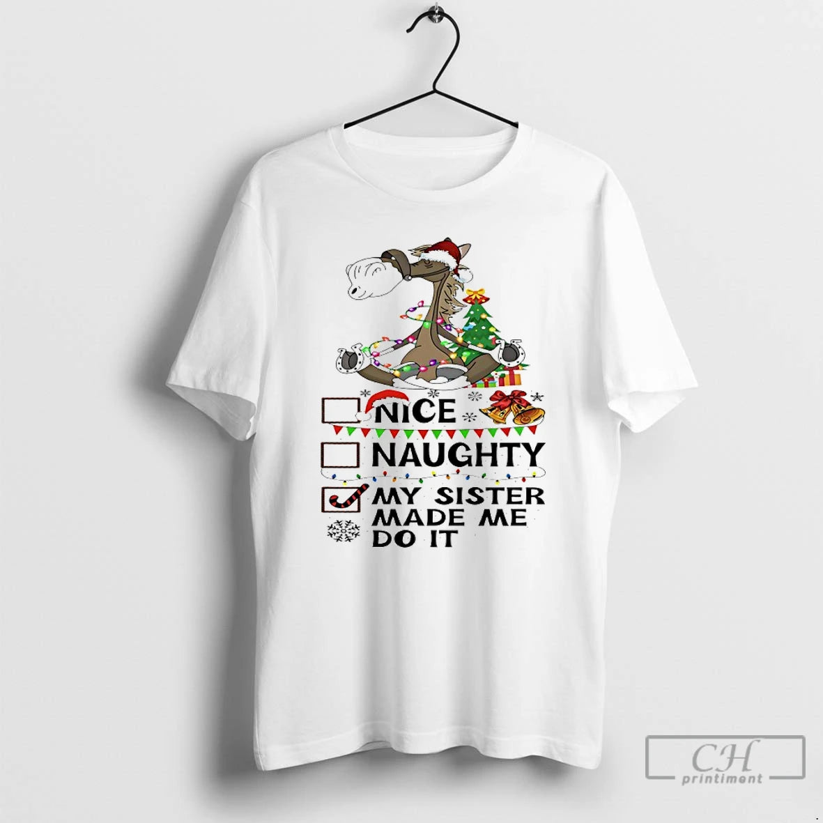Classic Horse Christmas Nice Naughty My Sister Made Me Do It