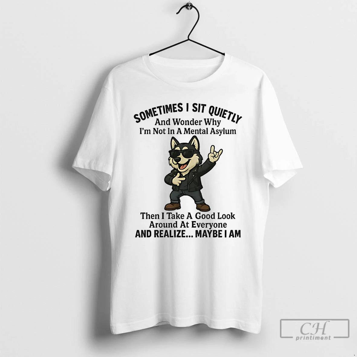 Classic Husky Sometimes I Sit Quietly Wonder Why And Realize Maybe I Am T Shirts