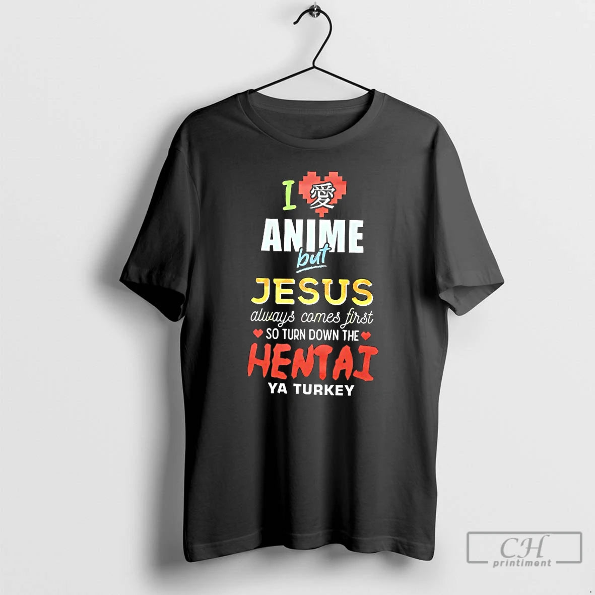 Classic I Anime But Jesus Always Comes First