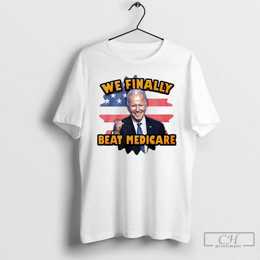 Classic Joe Biden We Finally Beat Medicare Usa Flag