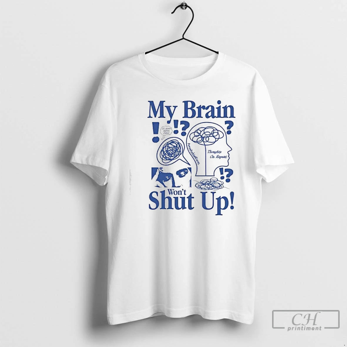 Classic My Brain Wont Shut Up Graphic