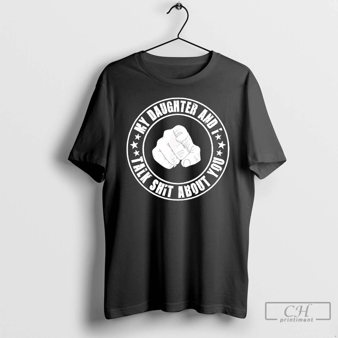 Classic My Daughter And I Talk Shit About You Funny Matching Dad T Shirts Sweater
