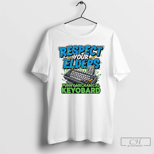 Classic Respect Your Elders Funny Mechanical Keyboard Nerd