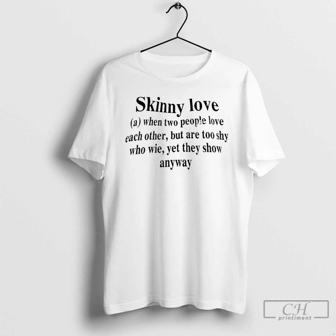 Classic Skinny Love When Two People Love Each Other