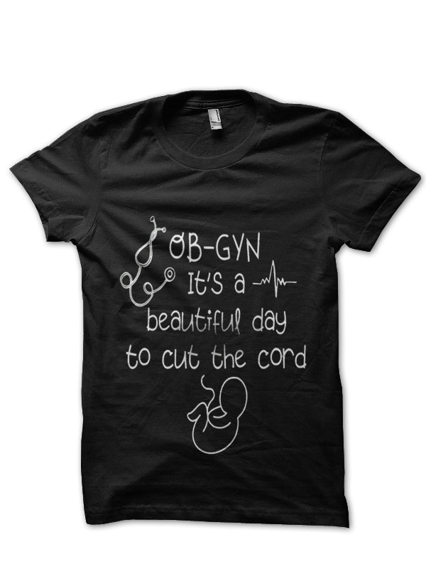 Cut The Cord Doctor T-Shirt