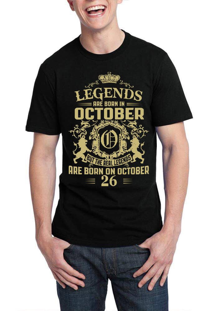 Legends Are Born On October 26 T-Shirt