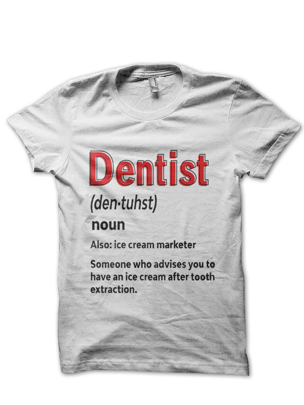 Dentist Definition Doctor T-Shirt