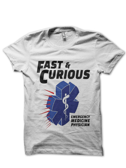 Fast Curious Doctor T-Shirt