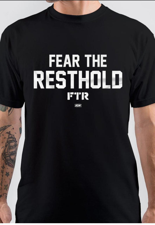 Fear The Resthold Black T-Shirt