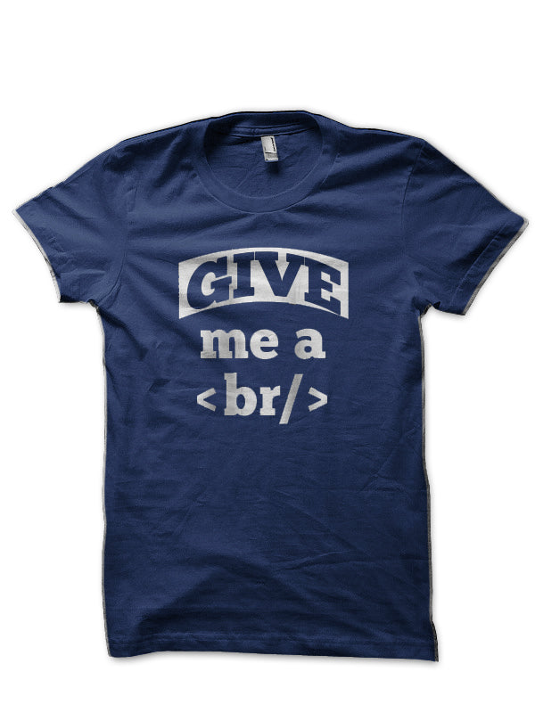 Give Me Navy Blue T-Shirt