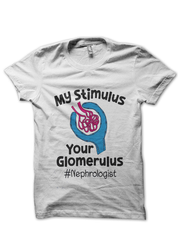 Glomerulus Doctor T-Shirt
