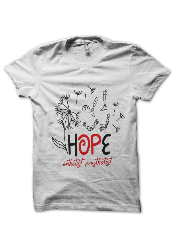 Hope Orthotist Prosthetist Doctor T-Shirt