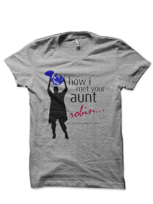How I Met Your Aunt Grey T-Shirt